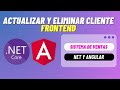 #98 Actualizar y Eliminar Cliente Frontend | Sistema de Ventas