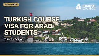 Turkish Language Course Visa for Arab Students: 2026 Step by Step Guide