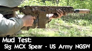 Mud Test: Sig MCX Spear - US Army NGSW