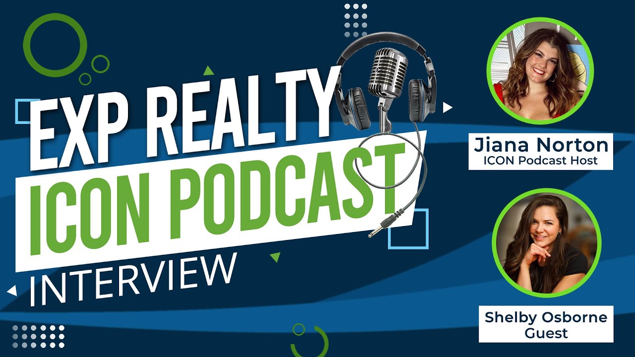 EXP Realty Icon Podcast with Shelby Osborne YouTube