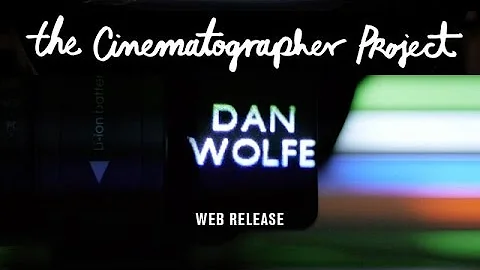 The Cinematographer Project Dan Wolfe - TransWorld...