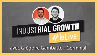 LeLive avec Grégoire Gambatto - Growth Hacking et marketing digital industriel