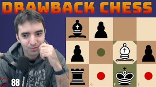Drawback Chess is So Much Fun!