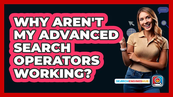 Why Aren't My Advanced Search Operators Working? - SearchEnginesHub.com