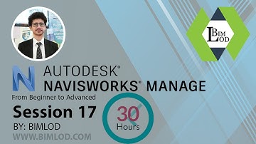 Learn Navisworks Manage in 30 Hours - Session 17