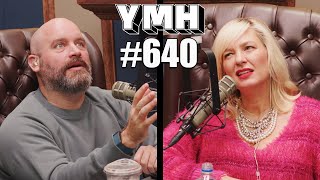 Your Mom's House Podcast - Ep.640