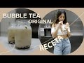 Cómo hacer VERDADERO  BUBBLE TEA asiático (boba, tapioca, milk tea, bubble tea) | Vlog #39