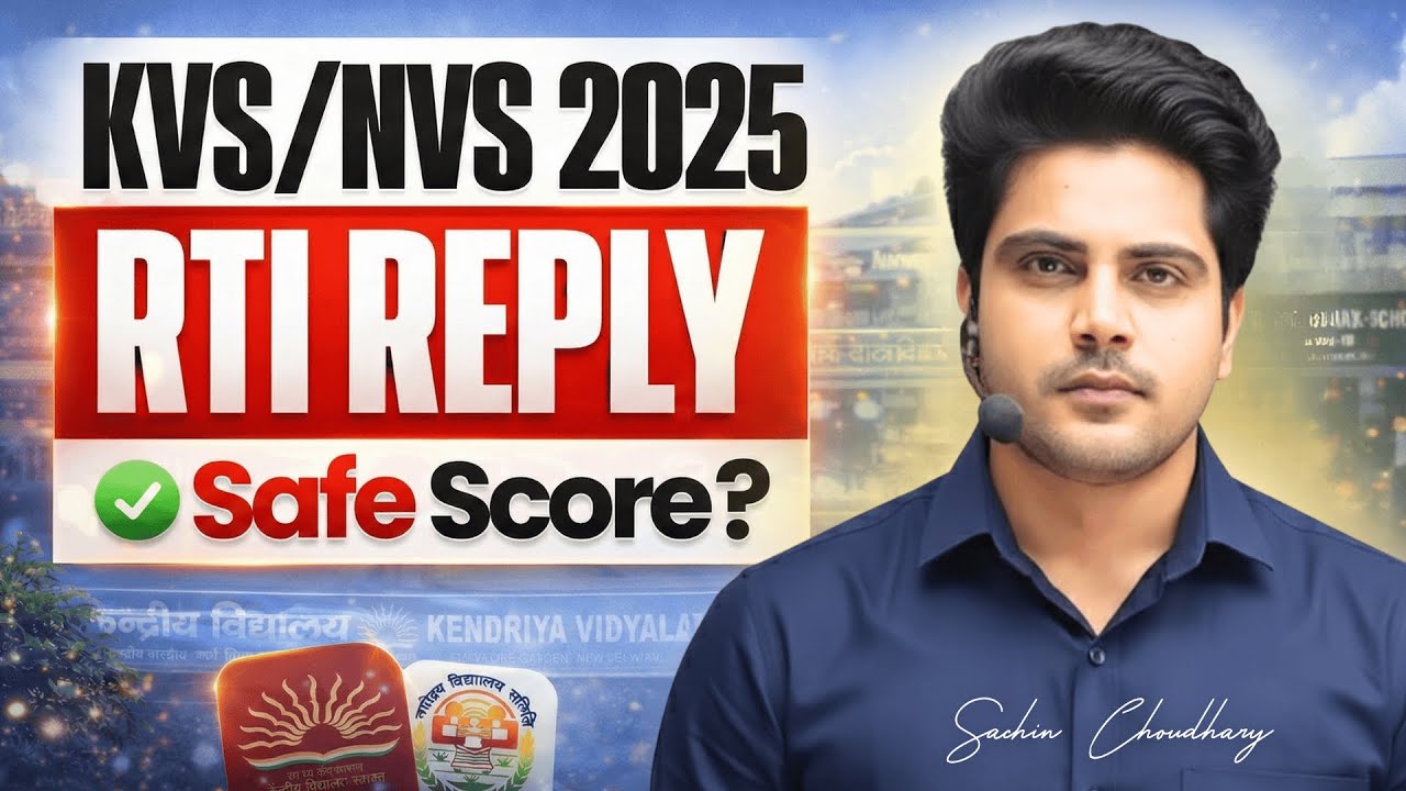 KVS NVS 2025 RTI Reply 😱 Safe Score Kya Hai? by Sachin choudhary live 11am