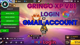 FREE FIRE MOD MENU GRINGO XP💯 HOW TO LOGIN GMAIL ACCOUNT 💯