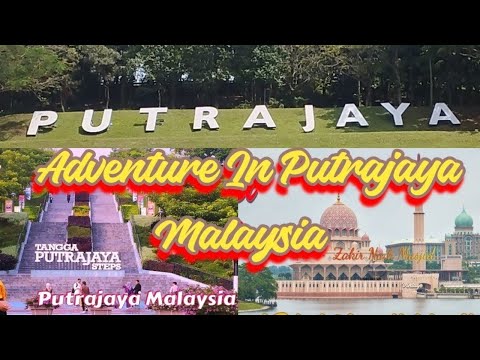 Explore Putrajaya Malaysia || Malaysia Modern City  || #travel#youtube