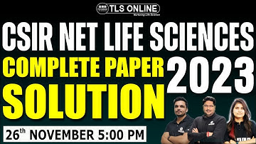 𝟐𝟎𝟐𝟑 𝐏𝐫𝐞𝐯𝐢𝐨𝐮𝐬 𝐘𝐞𝐚𝐫 𝐐𝐮𝐞𝐬𝐭𝐢𝐨𝐧 𝐏𝐚𝐩𝐞𝐫 𝐂𝐨𝐦𝐩𝐥𝐞𝐭𝐞 𝐒𝐨𝐥𝐮𝐭𝐢𝐨𝐧 𝐈 𝐂𝐒𝐈𝐑-𝐍𝐄𝐓 𝐋𝐈𝐅𝐄 𝐒𝐂𝐈𝐄𝐍𝐂𝐄 𝐃𝐞𝐜 𝟐𝟎𝟐𝟓