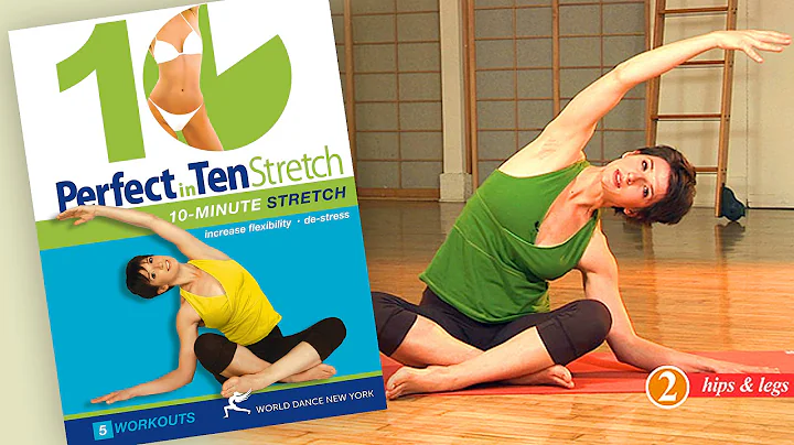 "Perfect in 10: Stretch" 10-min. stretch sessions ...