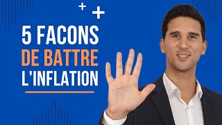 INFLATION I Top 5 investissements pour gagner à long-terme