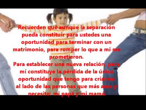 Carta de un Niño a Sus Padres Separados. - YouTube