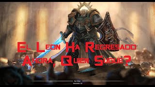 El León ha regresado ¿Ahora, Quien sigue? #warhammer40k