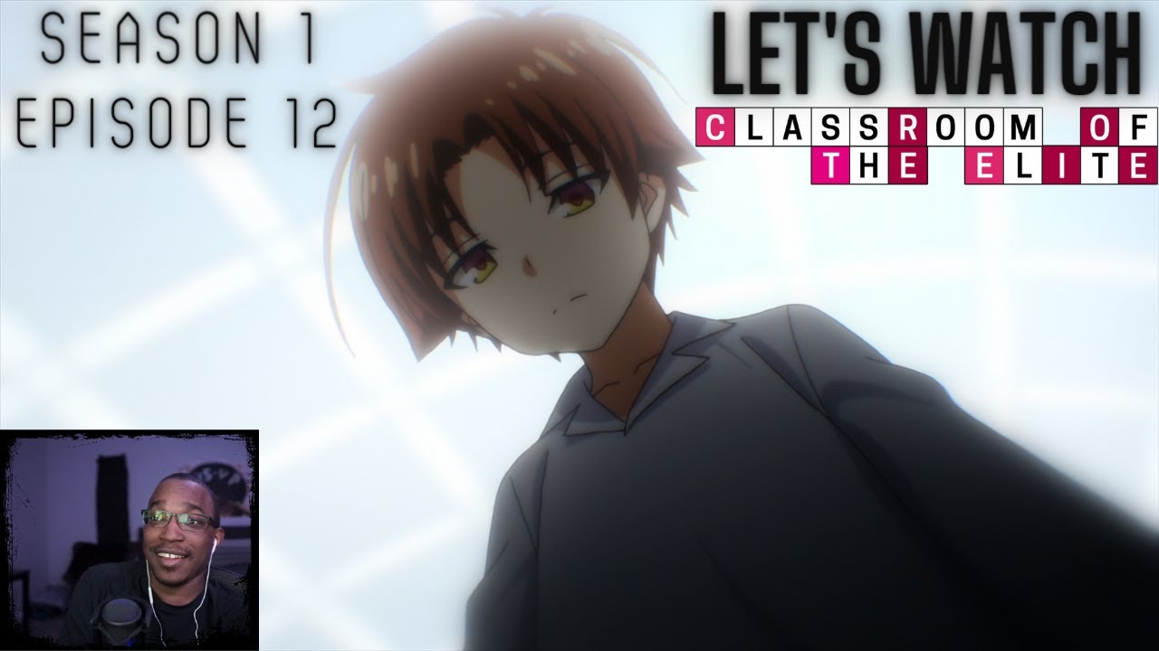 Funimation on X: Watch episode 12 of Classroom of the Elite