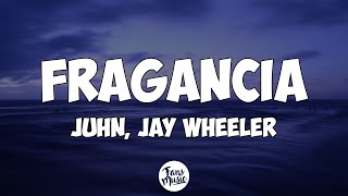 Juhn, Jay Wheeler - Fragancia (Letra/Lyrics)