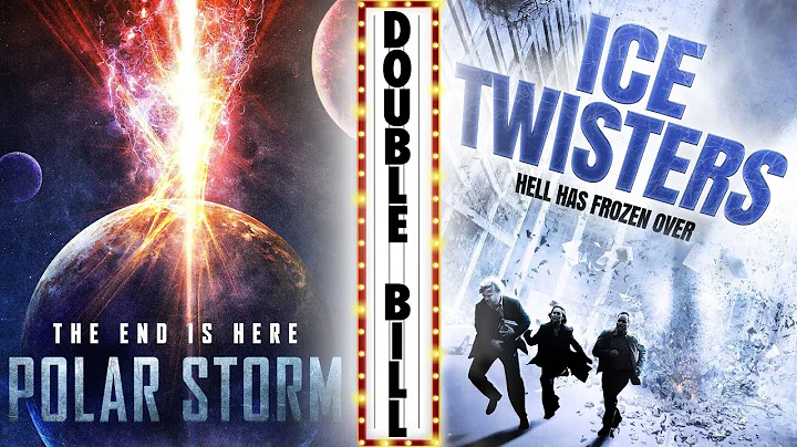 POLAR STORM X ICE TWISTERS Full Movie Double Bill | Disaster Movies | The Midnight Screening - DayDayNews