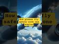 How planes fly safely with one engine? ✈️😮