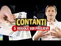 5 regole sui PRELIEVI di CONTANTI: i SOLDI vanno giustificati? | Avv. Angelo Greco