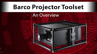 Barco Projector Toolset 2.20.xx Overview