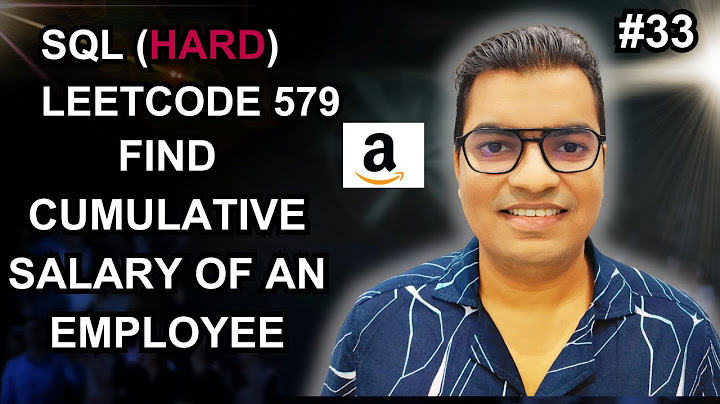 #33 SQL LeetCode 579 (Hard) Find Cumulative Salary of an Employee | SQL Interview