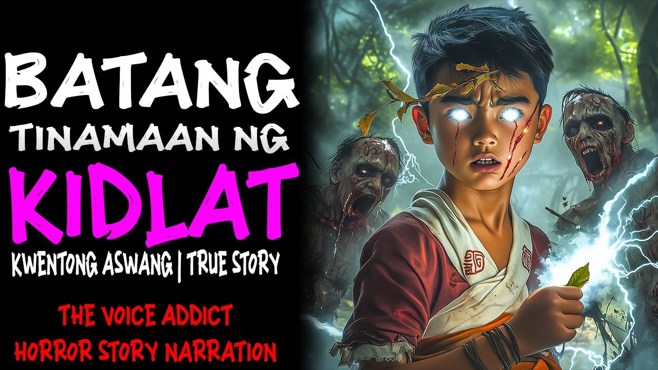 BATANG TINAMAAN NG KIDLAT (Aswang True Story)