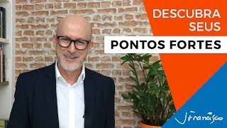 Descubra seus Pontos Fortes