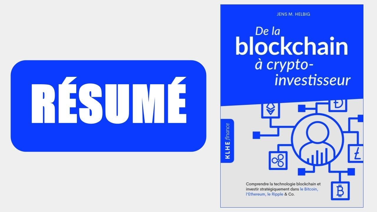 Résumé : De la blockchain à crypto-investisseur - Jens Helbig