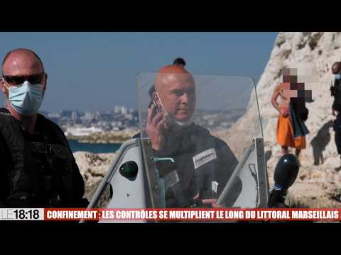 Confinement: les contrôles se multiplient le long du littoral marseillais Confinement: les contrôles se multiplient le long du littoral marseillais