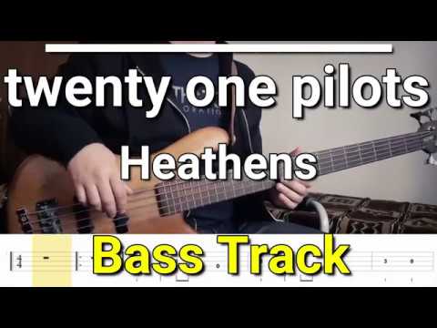 twenty-one-pilots---heathens-(bass-track)-tabs