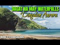 dagat na may waterfalls | ride to dingalan aurora