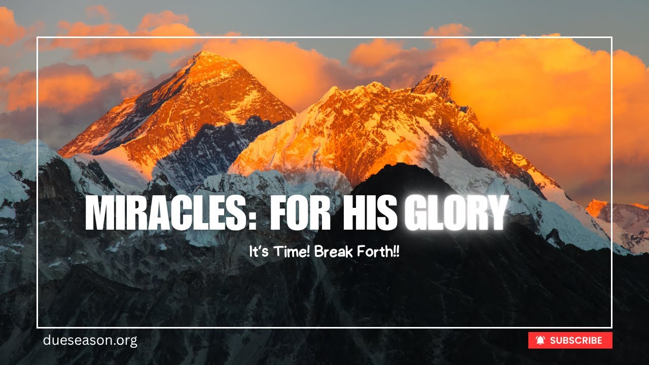 Miracles For His Glory - 2023 Conference