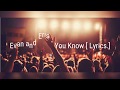 Evan and Eris - You Know [ Lyrics ]