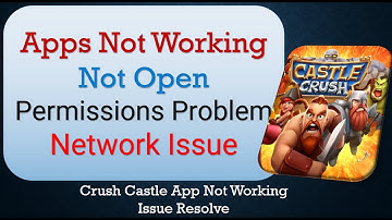 How to Fix Crush Castle App Not Working | Not Open | Space Issue | Loading Problem in Android