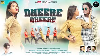 New Nagpuri Video 2022 Dheere Dheere singer shrawan ss rohit & riya kujur Romantic song🥰