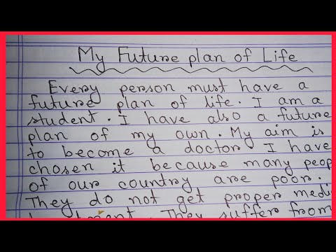 Essay OnMy Future Plan Of Life.Aim In Life