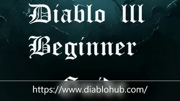 Diablo III Guide For Beginners