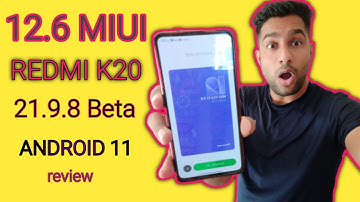 MIUI 12.6 REDMI K20 CHINA BETA UI CHANGE NEW FUTURES REVIEW🔥