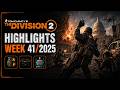The Division 2 – Highlights Week 41/2025