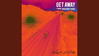 Get Away (Shugarboy Remix)