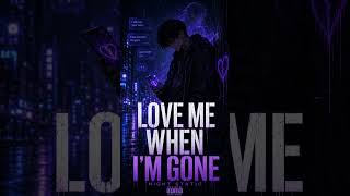 Love Me When I'm Gone #melodicrap #newmusic #nightstatic #sadrap #overthinking #sadsong #newartist
