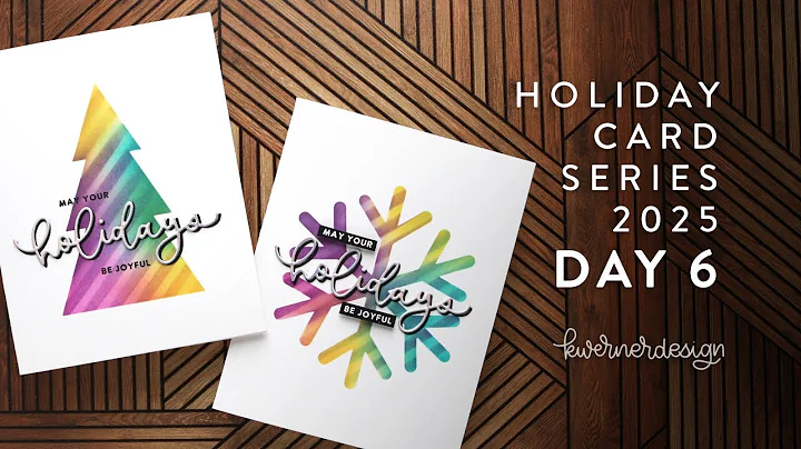 Holiday Card Series 2025 - Day 6 - Colorful Stenciled Cards