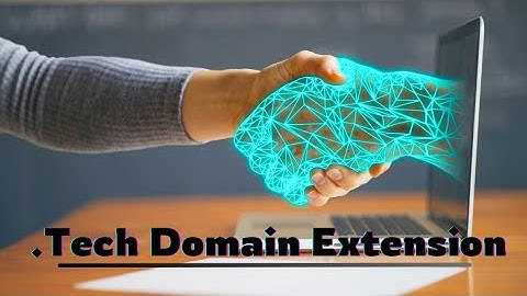Tech Domain Extension | Should You Register .Tech domain extension ?