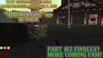 WAW Custom Zombies Solo▐ "Halkin Gol" Map Part #2 Finally