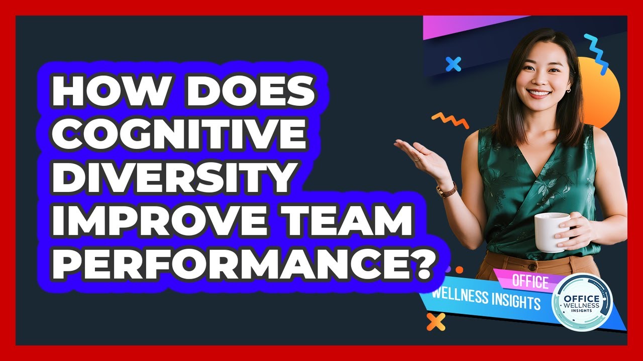 How Does Cognitive Diversity Improve Team Performance?