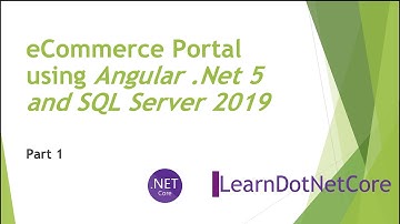 eCommerce Website using Angular, .Net 5.0 & SQL Server 2019 from Scratch | .Net Core | .Net 5.0
