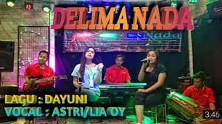 Dayuni ( Cover ) Delima nada voc Astri feat Lia oy