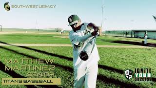 Meet SW Legacy Titans Varsity Baseball Senior Matthew Martinez