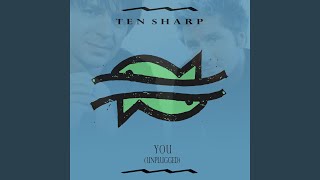 Video thumbnail of "Ten Sharp - You (Unplugged)"